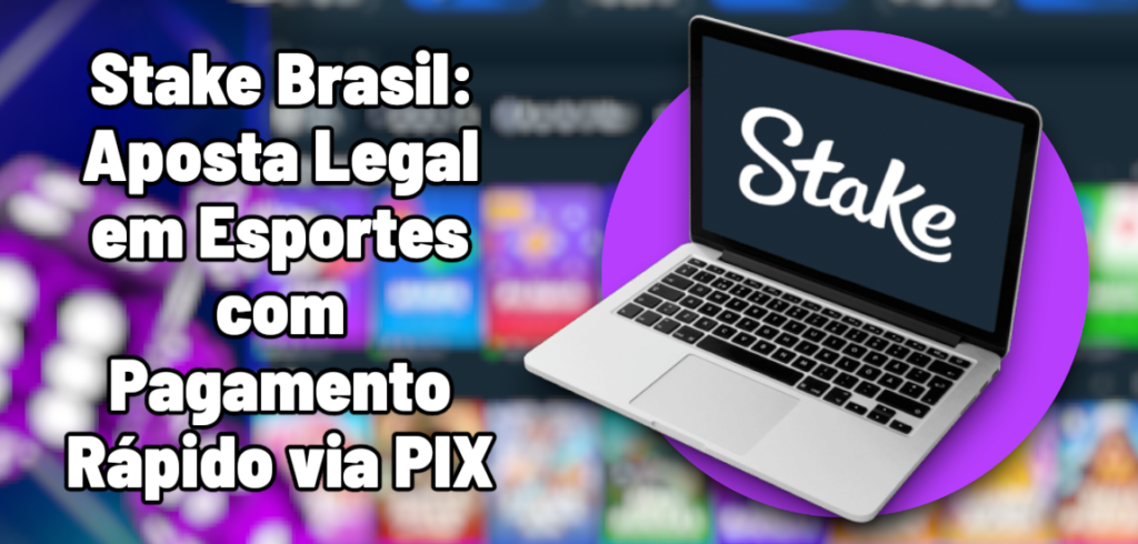Stake Brasil apostas esportivas 2026